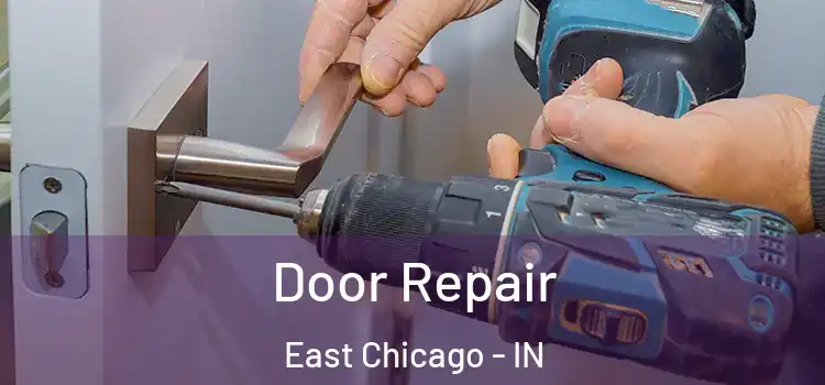 Door Repair East Chicago - IN